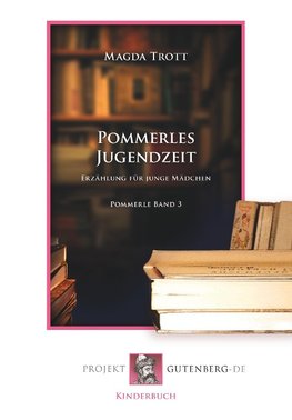 Pommerles Jugendzeit