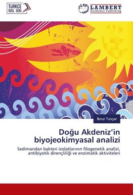 Dogu Akdeniz'in biyojeokimyasal analizi