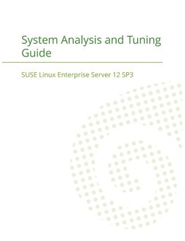 SUSE Linux Enterprise Server 12 - System Analysis and Tuning Guide