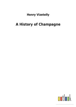 A History of Champagne