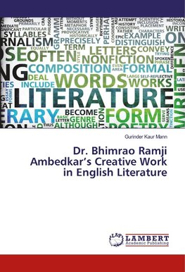 Dr. Bhimrao Ramji Ambedkar's Creative Work in English Literature