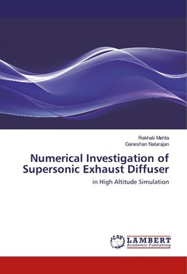 Numerical Investigation of Supersonic Exhaust Diffuser