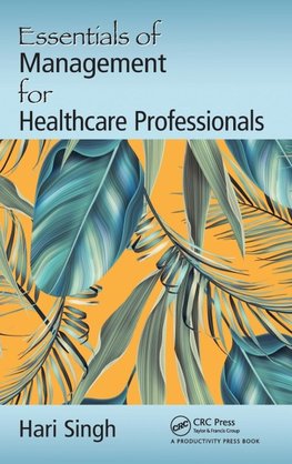 Essentials of Management for Healthcare Professionals