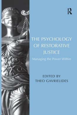 The Psychology of Restorative Justice