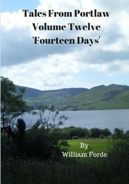 Tales From Portlaw Volume 12