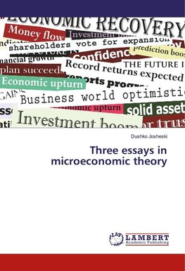 Three essays in microeconomic theory