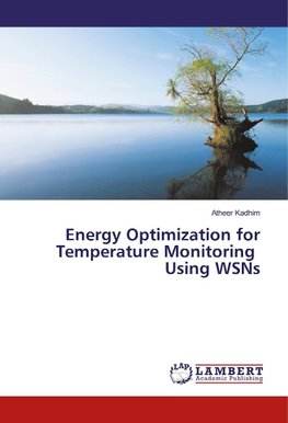 Energy Optimization for Temperature Monitoring Using WSNs