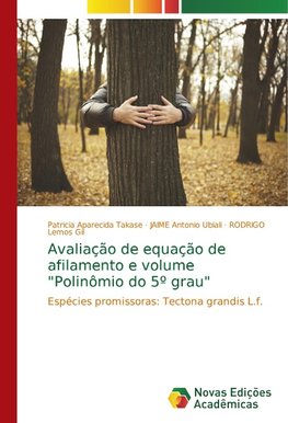 Avaliação de equação de afilamento e volume "Polinômio do 5º grau"