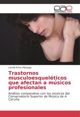 Trastornos musculoesqueléticos que afectan a músicos profesionales