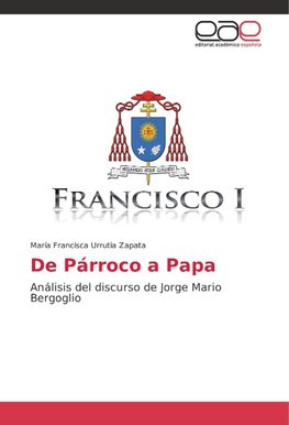 De Párroco a Papa