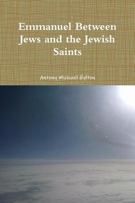 Emmanuel Between Jews and the Jewish Saints