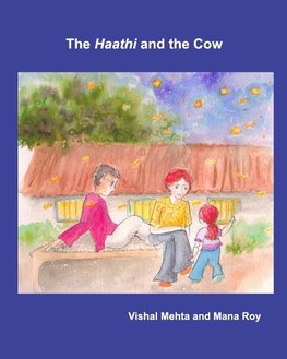 The Haathi and the Cow