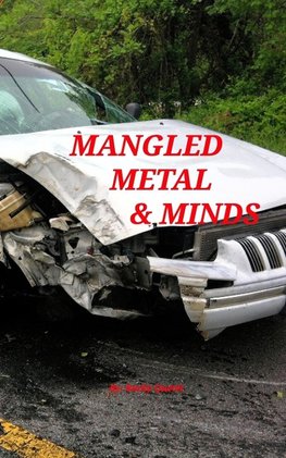 Mangled  Metal & Minds