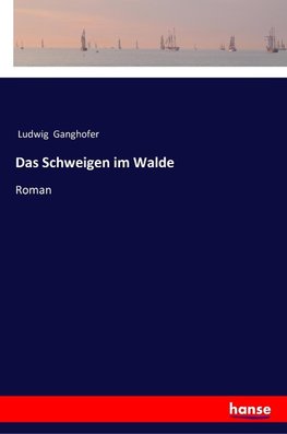 Das Schweigen im Walde