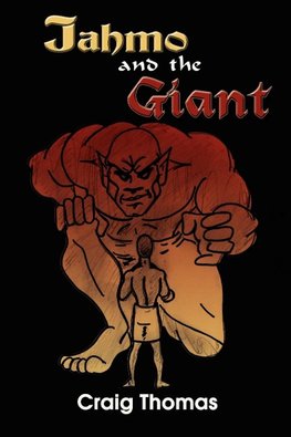 Jahmo and the Giant