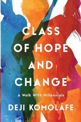 Class of Hope and Change