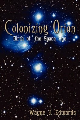 Colonizing Orion