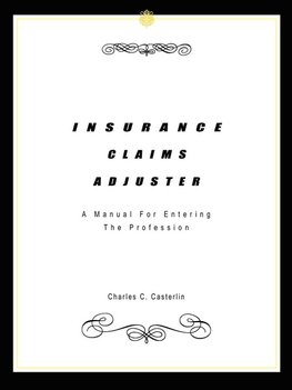 INSURANCE CLAIMS ADJUSTER