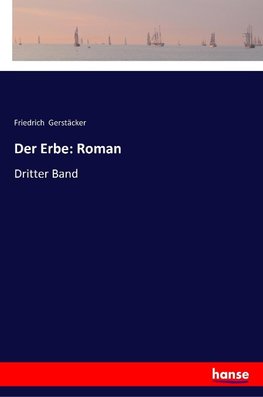 Der Erbe: Roman