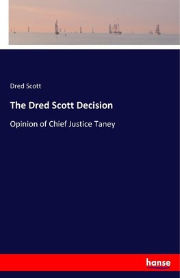 The Dred Scott Decision