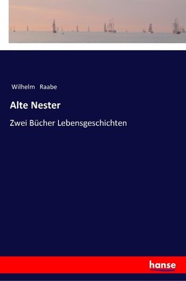 Alte Nester