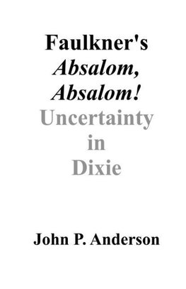 Faulkner's Absalom, Absalom!