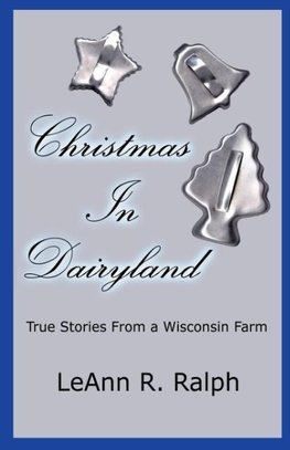 Christmas in Dairyland