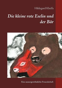 Die kleine rote Eselin und der Bär