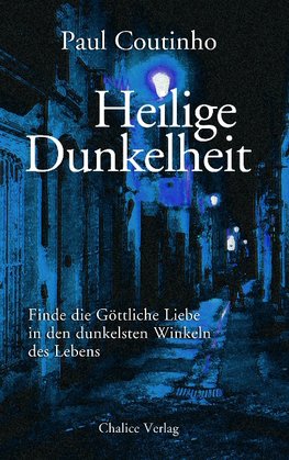 Heilige Dunkelheit