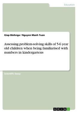 Assessing problem-solving skills of 5-6 year old children when being familiarised with numbers in kindergartens