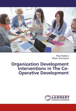 Organization Development Interventions in The Co-Operative Development