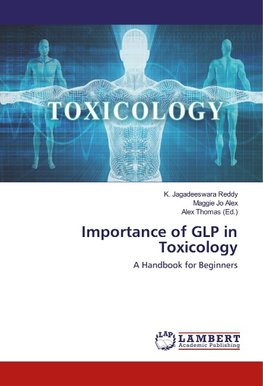 Importance of GLP in Toxicology