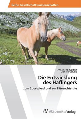 Die Entwicklung des Haflingers