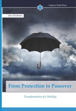 From Protection to Passover