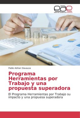 Programa Herramientas por Trabajo y una propuesta superadora