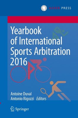 Yearbook of International Sports Arbitration 2016