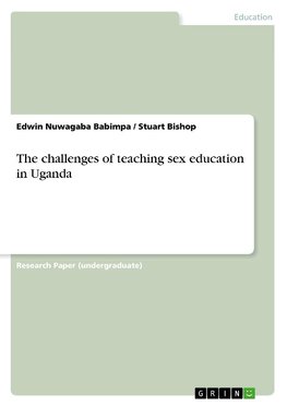 The challenges of teaching sex education in Uganda