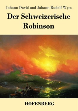 Der Schweizerische Robinson