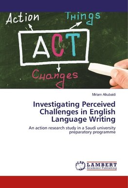 Investigating Perceived Challenges in English Language Writing