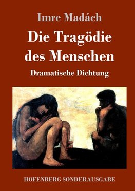 Die Tragödie des Menschen