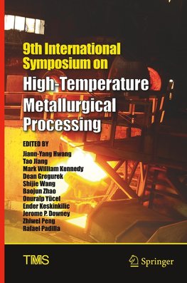 9th International Symposium on High-Temperature Metallurgical Processing