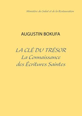 La clé du trésor - La Connaissance des Écritures Saintes