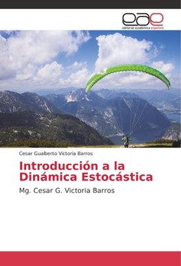 Introducción a la Dinámica Estocástica