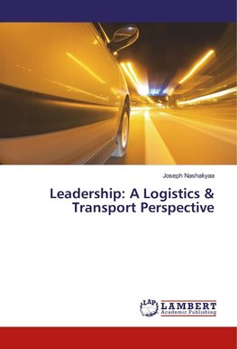 Leadership: A Logistics & Transport Perspective