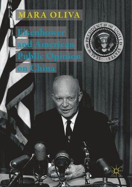 Eisenhower and American Public Opinion on China