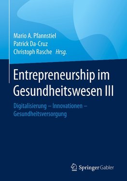 Entrepreneurship im Gesundheitswesen III