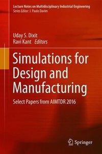 Simulations for Design and Manufacturing