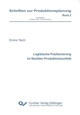 Logistische Positionierung im flexiblen Produktionsumfeld