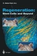 Regeneration: Stem Cells and Beyond