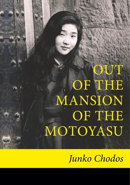 OUT  OF  THE  MANSION OF  THE MOTOYASU